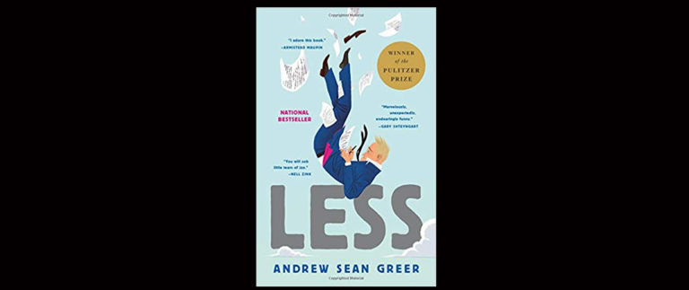 Less Book Review Review of LESS, A NOVEL by Andrew Sean Greer - James Victor Jordan