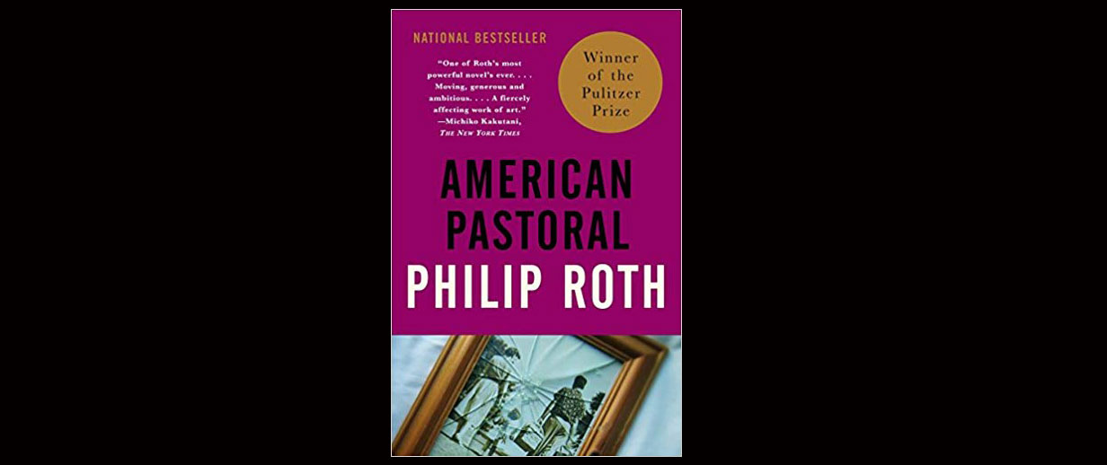 Read more about the article Review of AMERICAN PASTORAL Authored by Philip Roth – 5 Stars
