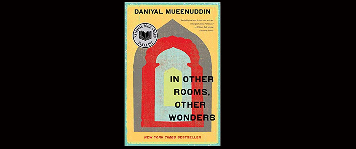 You are currently viewing IN OTHER ROOMS, OTHER WONDERS Authored by Daniyal Mueenuddin Reviewed by Hassan Riaz, M.D.