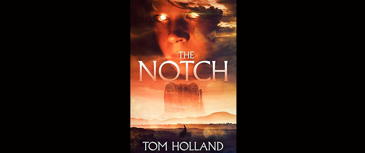 You are currently viewing THE NOTCH by Tom Holland, Reviewed by James Victor Jordan