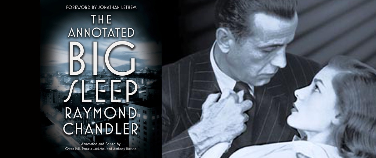 You are currently viewing THE ANNOTATED BIG SLEEP by Raymond Chandler Reviewed by James Victor Jordan