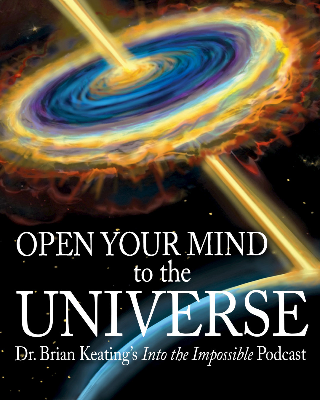 You are currently viewing Open Your Mind to the Universe with Dr. Brian Keating